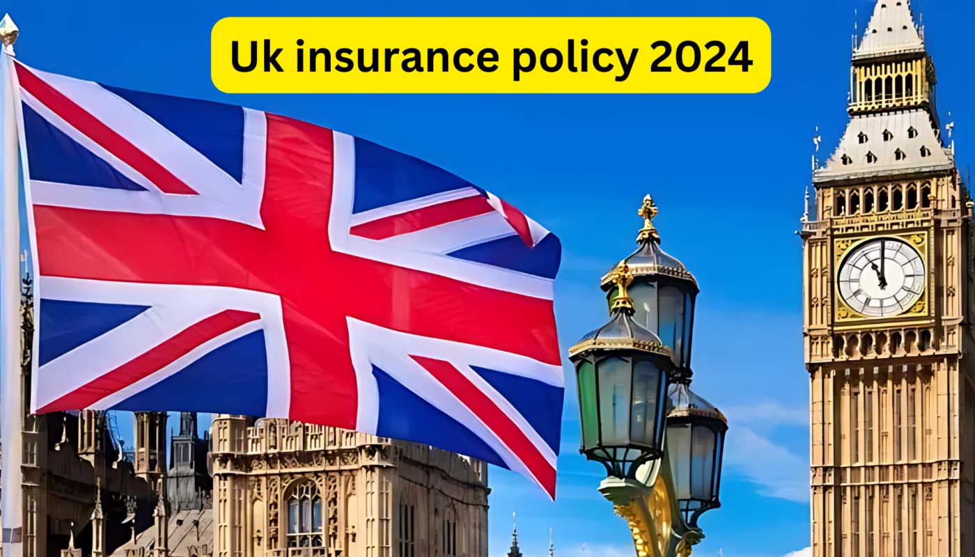 Uk insurance policy 2024